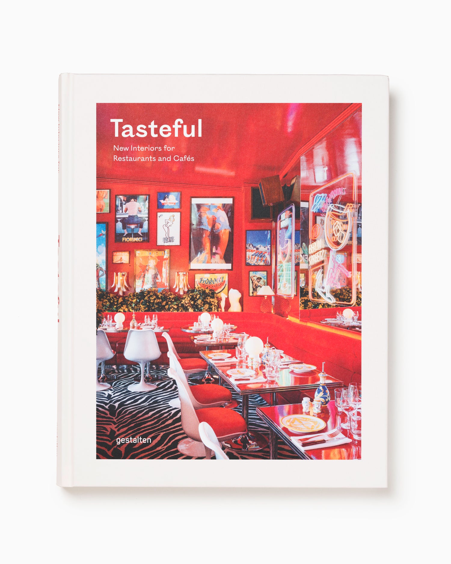 Tasteful: New Interiors for Restaurants and Cafes